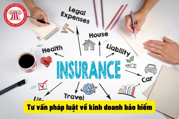 Tư vấn pháp luật về kinh doanh bảo hiểm