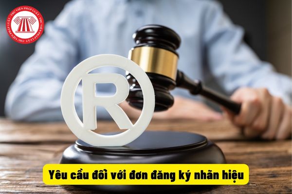 Yêu cầu đối với đơn đăng ký nhãn hiệu