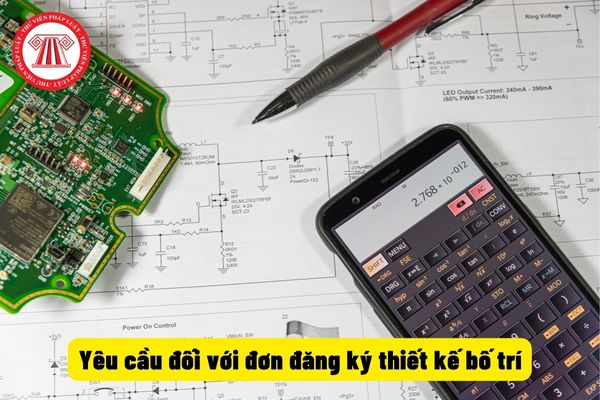 Yêu cầu đối với đơn đăng ký thiết kế bố trí