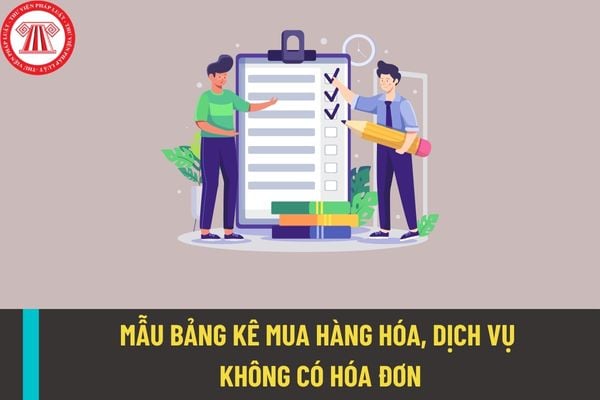 Mẫu bảng kê hóa đơn bán lẻ có đơn giá dưới 200 ngàn đồng?