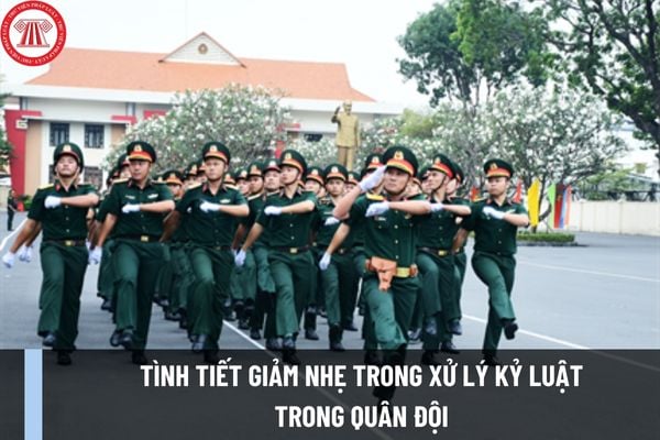 Trường hợp nào được xem là tình tiết giảm nhẹ trong xử lý kỷ luật trong Quân đội theo Thông tư 143/2023/TT-BQP?