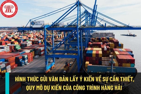 Doanh nghiệp có thể gửi văn bản lấy ý kiến về sự cần thiết, quy mô dự kiến của công trình hàng hải qua cổng dịch vụ công hay không?