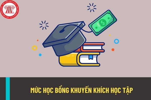 Mức học bổng khuyến khích học tập đối với sinh viên tại các trường đại học theo quy định hiện nay?