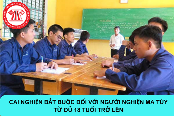 Cai nghiện bắt buộc