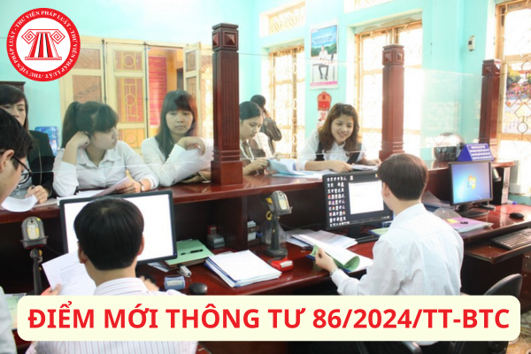 Điểm mới Thông tư 86/2024/TT-BTC