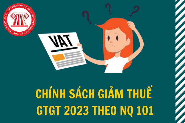 Chính sách giảm thuế GTGT 2023