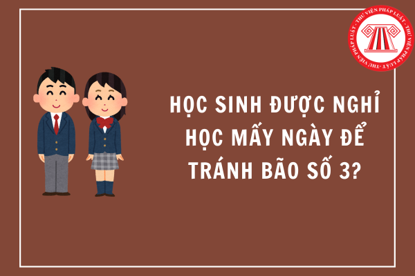 Học sinh được nghỉ học mấy ngày để tránh bão số 3 (bão Yagi)