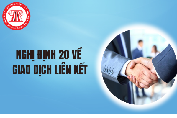 Nghị định 20 vê giao dịch liên kết