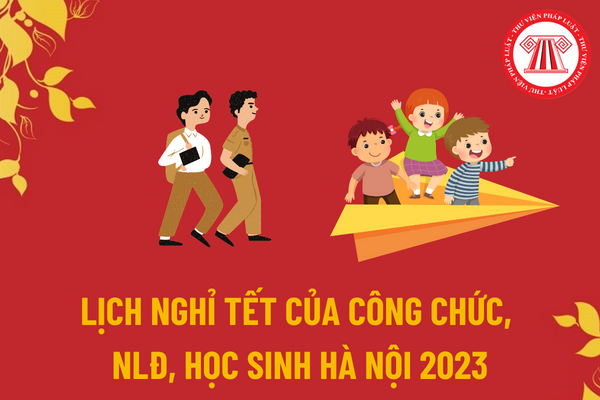 Nghỉ tết Hà Nội 2023