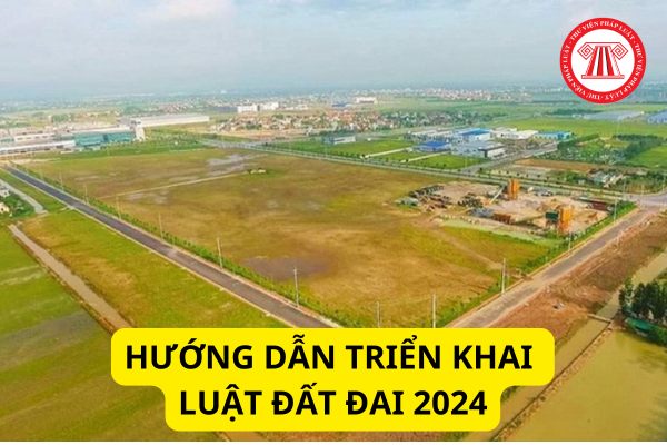 Triển khai Luật Đất đai 2024