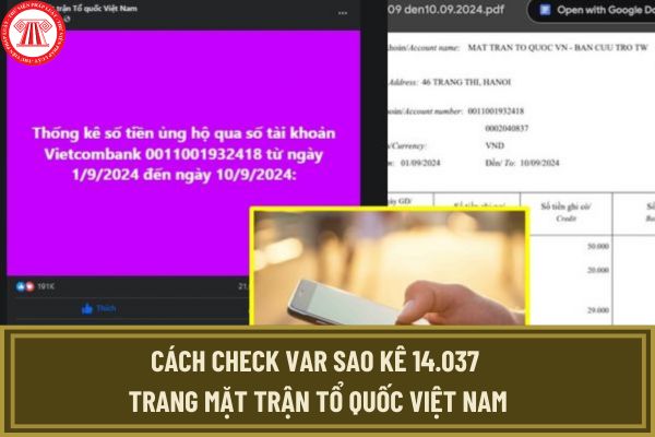 Cách check var sao kê 14.037 trang Mặt trận Tổ quốc Việt Nam ủng hộ đồng bào thiệt hại do bão số 3 từ 01/9/2024 đến 12/9/2024?