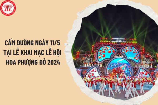 Cấm đường ngày 11/5 tại Lễ khai mạc lễ hội Hoa Phượng Đỏ 2024 thế nào? Tổ chức hướng đi vào trung tâm thành phố Hải Phòng thế nào?