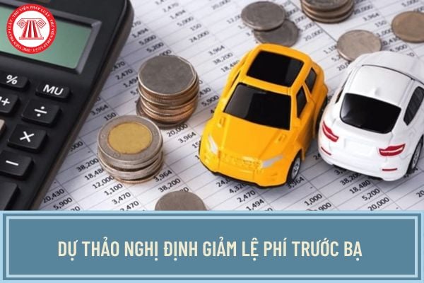 Dự thảo Nghị định giảm lệ phí trước bạ với ô tô sản xuất trong nước từ 1/8/2024 cập nhật mới nhất?