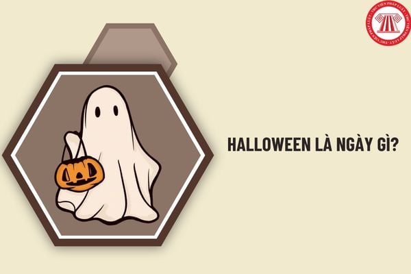 Halloween là ngày gì? Halloween vào ngày nào 2024? NLĐ có được nghỉ làm việc vào ngày Halloween không?