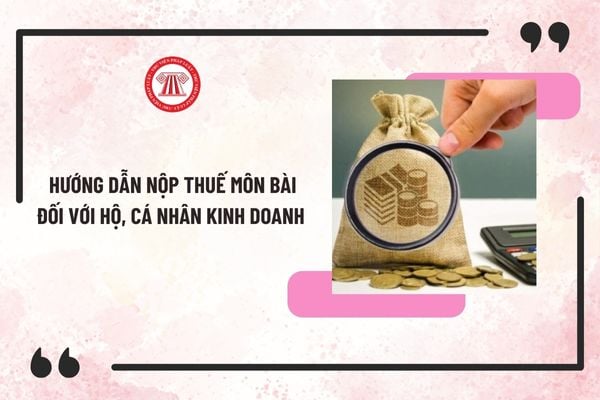 Công văn 8478/CTNDI-HKDCN hướng dẫn nộp thuế môn bài đối với hộ, cá nhân kinh doanh năm 2025 ra sao?