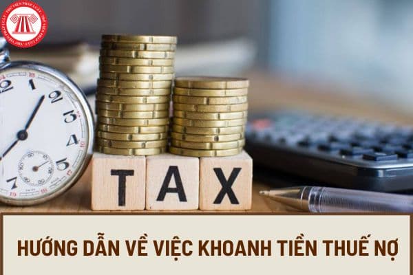 Hướng dẫn về việc khoanh tiền thuế nợ theo Công văn 140/TCT-QLN 2024 bởi Tổng Cục thuế như thế nào?