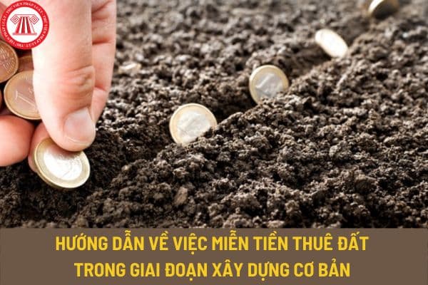 Công văn 5828/TCT-CS, hướng dẫn về việc miễn tiền thuê đất trong giai đoạn xây dựng cơ bản bởi Tổng Cục thuế ra sao?