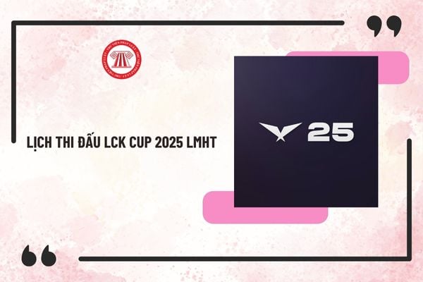 Lịch thi đấu LCK Cup 2025 LMHT mới nhất? Đội hình thi đấu chính thức LCK Cup 2025? Phân loại trò chơi điện tử trên mạng theo độ tuổi người chơi ra sao?