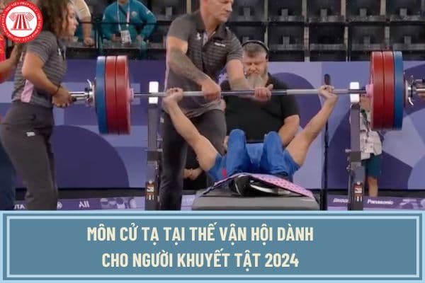 Môn cử tạ tại Thế vận hội dành cho người khuyết tật 2024 thi đấu khi nào? Mấy giờ thi đấu môn cử tạ Paralympic 2024?