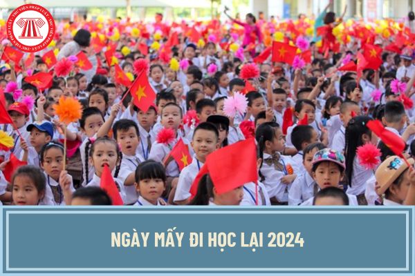 Ngày mấy đi học lại 2024? Lịch tựu trường năm học 2024 2025 học sinh cả nước chính thức vào ngày nào?