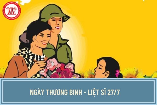 27 Tháng 7 Là Thứ Mấy? - Khám Phá Ngày Thương Binh Liệt Sĩ