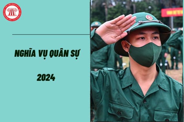 Nghĩa vụ quân sự 2024 tuyển quân mấy đợt? Thời gian nhập ngũ nghĩa vụ quân sự năm 2024 là khi nào?