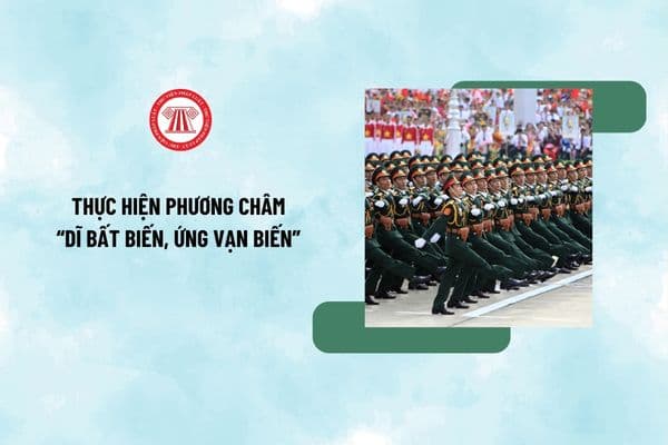 Nghị quyết 44-NQ/TW của Ban Chấp hành Trung ương Đảng khóa XIII nêu quan điểm thực hiện phương châm “dĩ bất biến, ứng vạn biến” như thế nào?