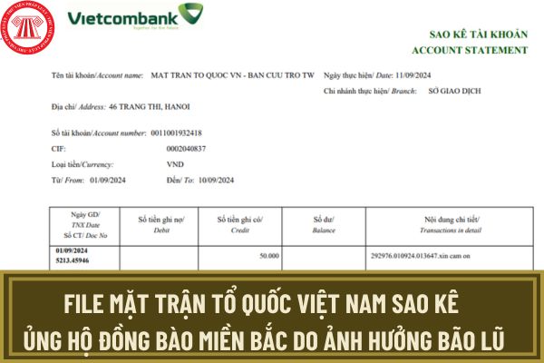 File Mặt trận Tổ Quốc Việt Nam sao kê ủng hộ đồng bào miền Bắc do ảnh hưởng bão lũ tất cả ngân hàng?