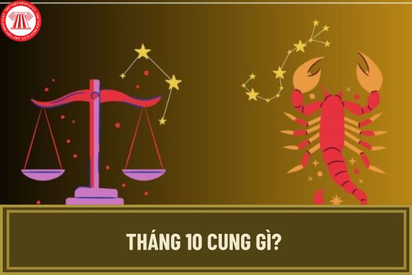 Tháng 10 cung gì? Tháng 10 2024 dương vào tháng mấy âm? NLĐ có được nghỉ làm việc ngày lễ nào trong tháng 10 2024 không?