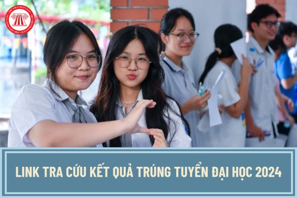 Tổng hợp link tra cứu kết quả trúng tuyển đại học 2024? Tra cứu kết quả trúng tuyển đại học 2024 ra sao?