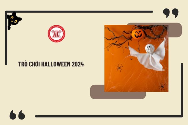 Trò chơi Halloween 2024 hay, thú vị tổ chức cho tất cả mọi người? Trò chơi Halloween 2024 hấp dẫn dành cho công ty, các bé?