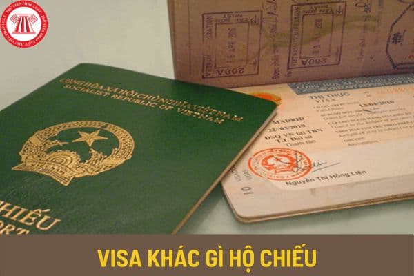 Visa khác gì hộ chiếu? Điều kiện để được cấp thị thực theo quy định mới nhất hiện nay như thế nào?