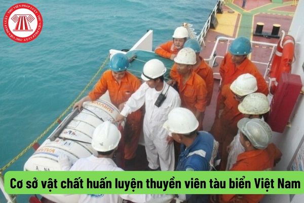 Cơ sở vật chất huấn luyện thuyền viên tàu biển Việt Nam