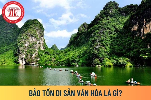 Bảo vệ di sản văn hóa là gì?