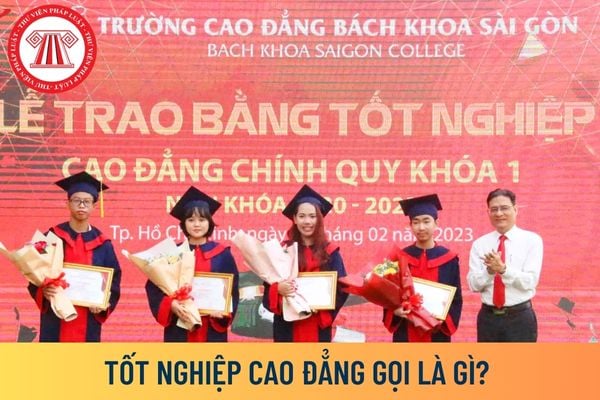 Sinh viên học xong cao đẳng được gọi là gì?