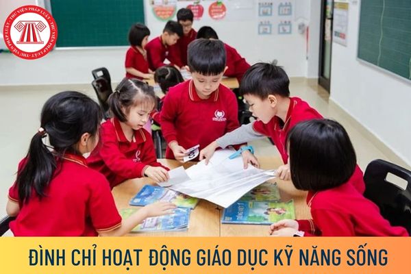 đình chỉ hoạt động giáo dục kỹ năng sống