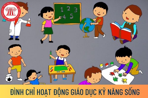 đình chỉ hoạt động giáo dục kỹ năng sống