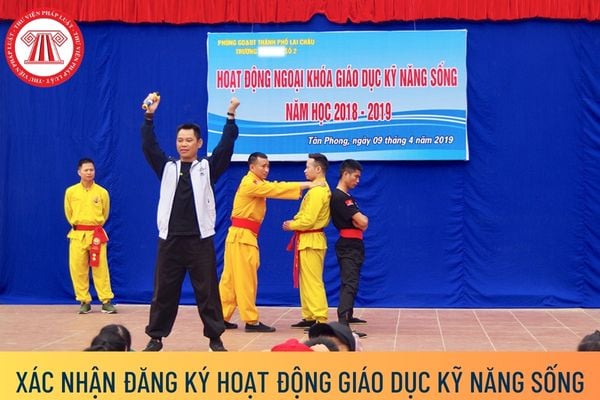 Xác nhận đăng ký hoạt động giáo dục kỹ năng sống