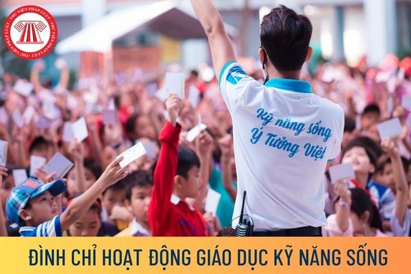 đình chỉ hoạt động giáo dục kỹ năng sống