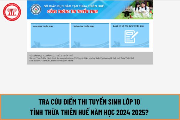 Tra cứu điểm thi tuyển sinh lớp 10 Huế năm học 2024 2025? Link tra cứu điểm thi lớp 10 tỉnh Thừa Thiên Huế 2024?