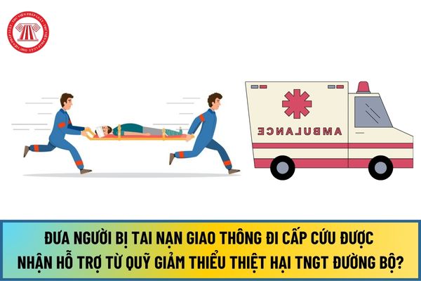 Từ 1/1/2025, đưa người bị tai nạn giao thông đi cấp cứu sẽ được nhận hỗ trợ từ Quỹ giảm thiểu thiệt hại TNGT đường bộ?