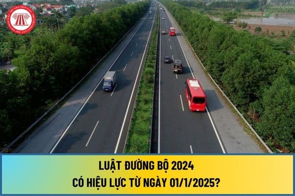 Từ ngày 01/1/2025 Luật Đường bộ 2024 chính thức có hiệu lực? Nguyên tắc hoạt động đường bộ ra sao?