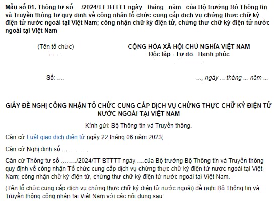 Giấy đề nghị công nhận tổ chức cung cấp dịch vụ chứng thực chữ ký điện tử nước ngoài tại Việt Nam 