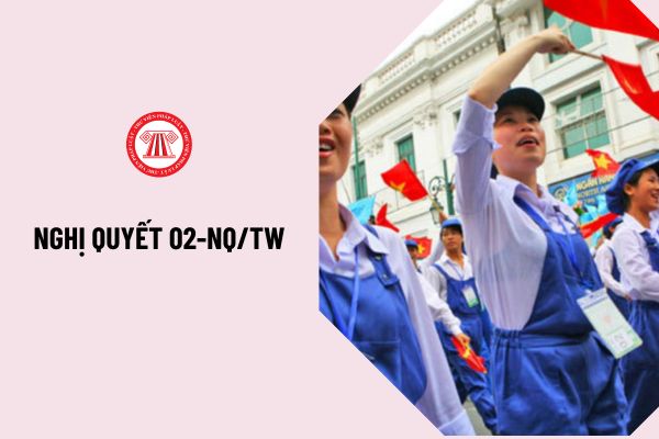 Nghị quyết 02-NQ/TW về Đổi mới tổ chức và hoạt động Công đoàn Việt Nam trong tình hình mới được Ban Chấp hành Trung ương Đảng khóa X ban hành vào thời gian nào?