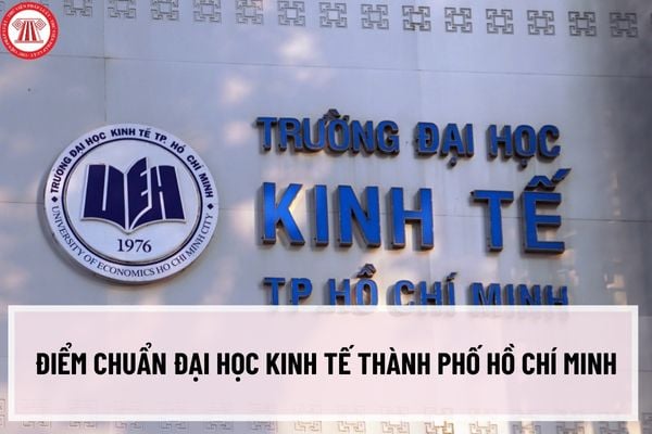 Công bố điểm chuẩn Đại học Kinh tế UEH năm 2023 các phương thức xét tuyển năm 2023? Khung thời gian nhập học dành cho Tân sinh viên?