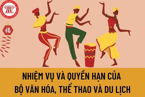 Nhiệm vụ và quyền hạn của Bộ Văn hóa, Thể thao và Du lịch về di sản văn hóa được quy định như thế nào?