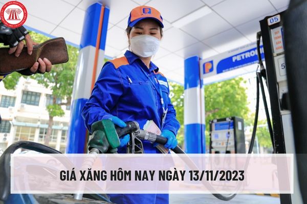 Giá xăng hôm nay ngày 13/11/2023: Giá xăng dầu đồng loạt giảm nhẹ? Giá xăng giảm bao nhiêu?