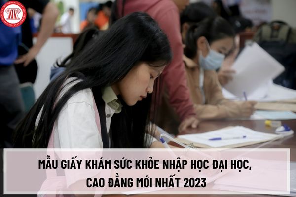 Mẫu Giấy Khám Sức Khỏe Nhập Học Đại Học, Cao Đẳng Mới Nhất 2023 Có Dạng