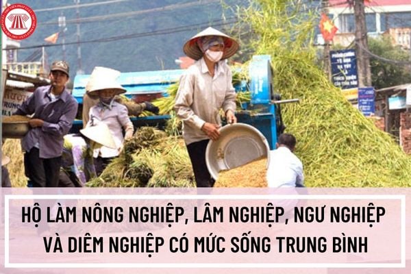 Thủ tục công nhận hộ làm nông nghiệp, lâm nghiệp, ngư nghiệp và diêm nghiệp có mức sống trung bình mới nhất năm 2023 như thế nào?