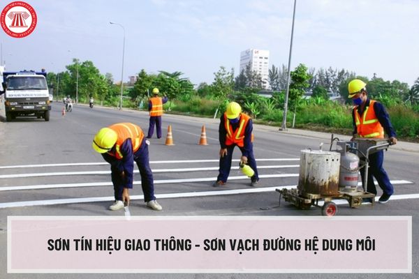  Tiêu chuẩn quốc gia TCVN 8787 : 2011 yêu cầu kỹ thuật và phương pháp thử về Sơn tín hiệu giao thông - Sơn vạch đường hệ dung môi ra sao?